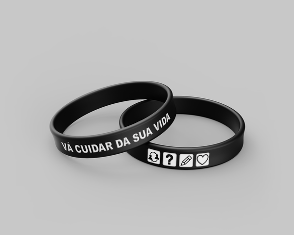 Pulseira Vá Cuidar da Sua Vida