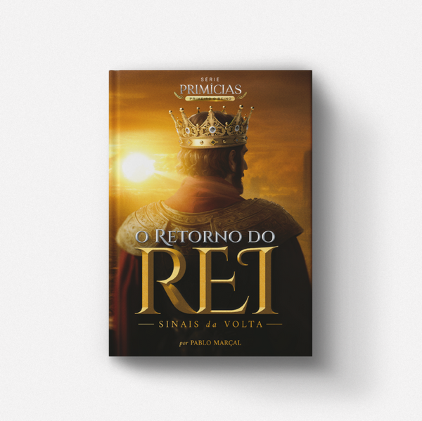 Livro O Retorno Do Rei - Pablo Marçal