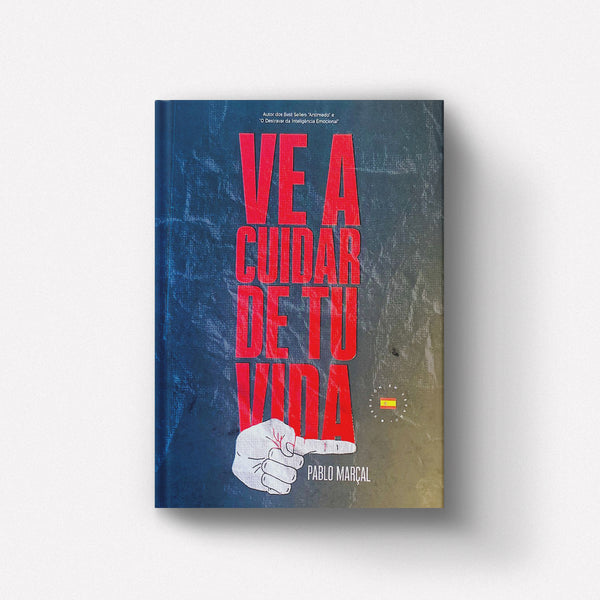 Livro Ve a Cuidar Tu Vida Espanhol - Pablo Marçal